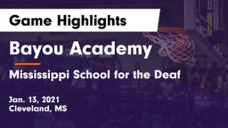 Bayou Academy  vs Mississippi School for the Deaf Game Highlights - Jan. 13, 2021