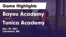 Bayou Academy  vs Tunica Academy Game Highlights - Dec. 29, 2021
