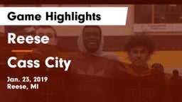 Reese  vs Cass City  Game Highlights - Jan. 23, 2019