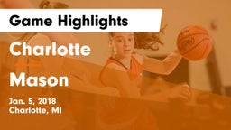 Charlotte  vs Mason  Game Highlights - Jan. 5, 2018