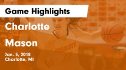 Charlotte  vs Mason  Game Highlights - Jan. 5, 2018