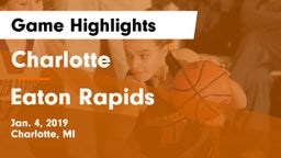 Charlotte  vs Eaton Rapids  Game Highlights - Jan. 4, 2019