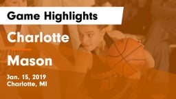 Charlotte  vs Mason  Game Highlights - Jan. 15, 2019