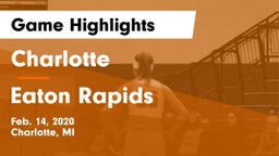 Charlotte  vs Eaton Rapids  Game Highlights - Feb. 14, 2020
