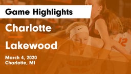 Charlotte  vs Lakewood  Game Highlights - March 4, 2020