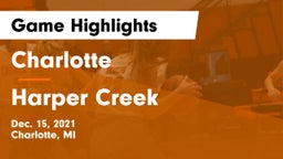 Charlotte  vs Harper Creek  Game Highlights - Dec. 15, 2021