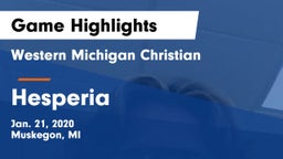Western Michigan Christian  vs Hesperia  Game Highlights - Jan. 21, 2020