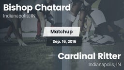 Matchup: Bishop Chatard High vs. Cardinal Ritter  2016