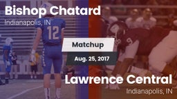 Matchup: Bishop Chatard High vs. Lawrence Central  2017