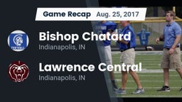 Recap: Bishop Chatard  vs. Lawrence Central  2017