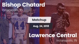 Matchup: Bishop Chatard High vs. Lawrence Central  2018