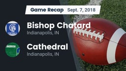 Recap: Bishop Chatard  vs. Cathedral  2018