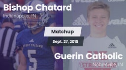 Matchup: Bishop Chatard High vs. Guerin Catholic  2019