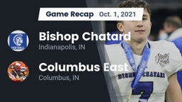 Recap: Bishop Chatard  vs. Columbus East  2021