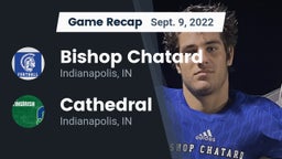 Recap: Bishop Chatard  vs. Cathedral  2022