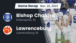 Recap: Bishop Chatard  vs. Lawrenceburg  2022