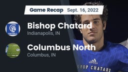 Recap: Bishop Chatard  vs. Columbus North  2022