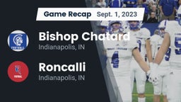 Recap: Bishop Chatard  vs. Roncalli  2023