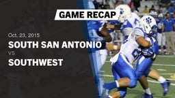 Recap: South San Antonio  vs. Southwest  2015
