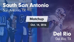 Matchup: South San Antonio vs. Del Rio  2016