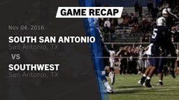 Recap: South San Antonio  vs. Southwest  2016