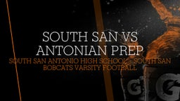South San Antonio football highlights South San vs Antonian Prep