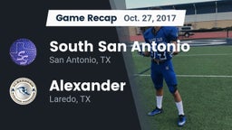 Recap: South San Antonio  vs. Alexander  2017