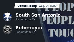 Recap: South San Antonio  vs. Sotomayor  2023