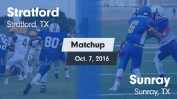 Matchup: Stratford High vs. Sunray  2016