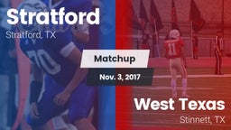 Matchup: Stratford High vs. West Texas  2017