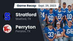 Recap: Stratford  vs. Perryton  2023