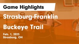 Strasburg-Franklin  vs Buckeye Trail  Game Highlights - Feb. 1, 2023