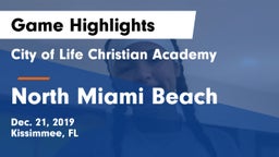 City of Life Christian Academy  vs North Miami Beach Game Highlights - Dec. 21, 2019