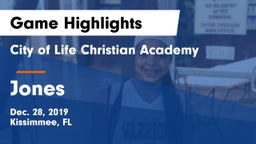 City of Life Christian Academy  vs Jones  Game Highlights - Dec. 28, 2019