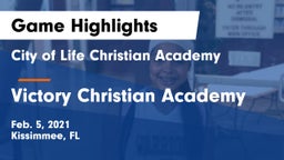 City of Life Christian Academy  vs Victory Christian Academy Game Highlights - Feb. 5, 2021