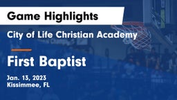 City of Life Christian Academy  vs First Baptist Game Highlights - Jan. 13, 2023