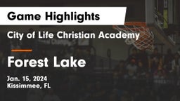 City of Life Christian Academy  vs Forest Lake   Game Highlights - Jan. 15, 2024