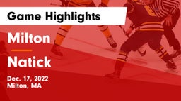 Milton  vs Natick  Game Highlights - Dec. 17, 2022