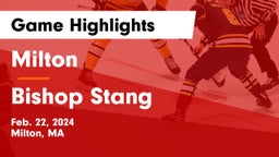 Milton  vs Bishop Stang  Game Highlights - Feb. 22, 2024