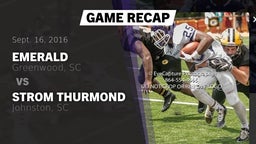 Recap: Emerald  vs. Strom Thurmond  2016