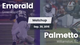 Matchup: Emerald  vs. Palmetto  2016