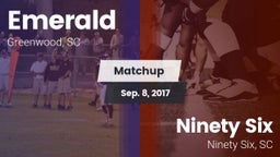 Matchup: Emerald  vs. Ninety Six  2017