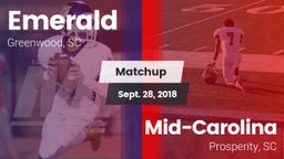 Matchup: Emerald  vs. Mid-Carolina  2018