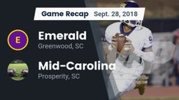 Recap: Emerald  vs. Mid-Carolina  2018