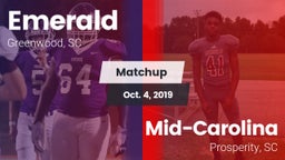 Matchup: Emerald  vs. Mid-Carolina  2019