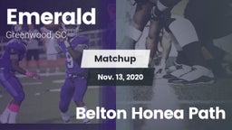 Matchup: Emerald  vs. Belton Honea Path 2020