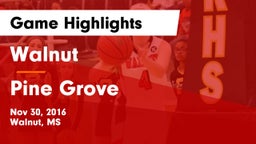 Walnut  vs Pine Grove  Game Highlights - Nov 30, 2016