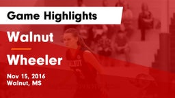 Walnut  vs Wheeler  Game Highlights - Nov 15, 2016