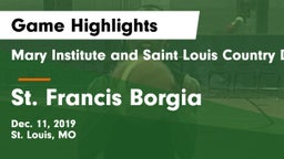 Mary Institute and Saint Louis Country Day School vs St. Francis Borgia  Game Highlights - Dec. 11, 2019