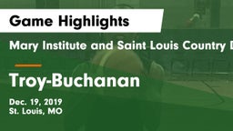Mary Institute and Saint Louis Country Day School vs Troy-Buchanan  Game Highlights - Dec. 19, 2019